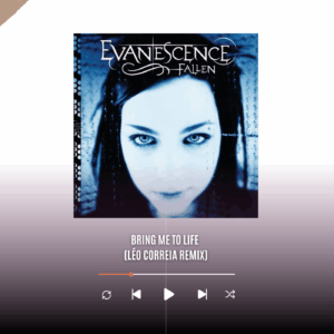 Evanescence- Bring me to life (Léo Correia Remix)