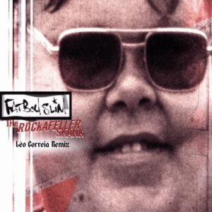 Fatboy Slim- The Rockafeller Skank (Léo Correia Remix)